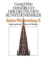 Dehio - Handbuch Der Deutschen Kunstdenkmäler / Baden-Württemberg Bd. 2