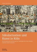 Säkularisation Und Kunst in Köln