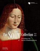 The Solly Collection 1821-2021
