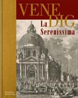 Venedig - La Serenissima