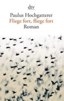 Fliege Fort, Fliege Fort