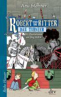 Robert und die Ritter 04. Das Turnier