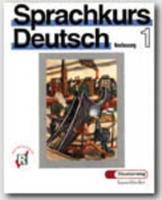 Sprachkurs Deutsch. Lehrbuch 1