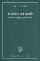 Positionen Und Begriffe, Im Kampf Mit Weimar - Genf - Versailles 1923-1939