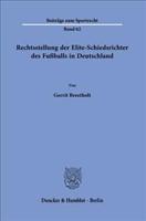 Rechtsstellung Der Elite-Schiedsrichter Des Fussballs in Deutschland