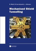 Mechanised Shield Tunnelling