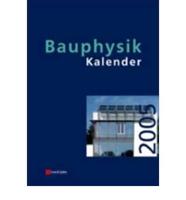 Bauphysik-Kalender 2005