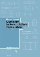 Aluminium Im Konstruktiven Ingenieurbau