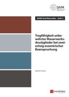 Tragfähigkeit Unbewehrter Mauerwerksdruckglieder Bei Zweiachsig Exzentrischer Beanspruchung