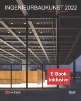 Ingenieurbaukunst 2022, (Inkl. E-Book Als PDF)