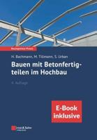 Bauen Mit Betonfertigteilen Im Hochbau, 4E (inkl.eBook Als PDF)