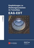 Empfehlungen Zu Dichtungssystemen Im Tunnelbau EAG-EDT