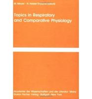 Topics in Respiratory and Comparative Physiology