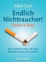 Endlich Nichtraucher! Quick & Easy