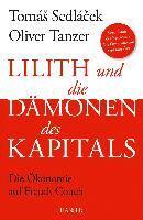 Sedlacek, T: Lilith und die Dämonen des Kapitals