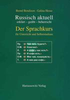 Russisch Aktuell / Der Sprachkurs. Fur Unterricht Und Studium