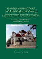 The Dutch Reformed Church in Colonial Ceylon (18Th Century)
