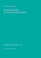 Sound and Sense in Classical Arabic Poetry
