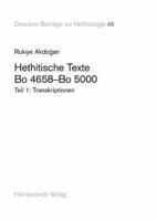 Hethitische Texte. Bo 4658-Bo 5000