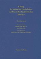 Katalog Der Lateinischen Handschriften Der Bayerischen Staatsbibliothek Munchen. Die Handschriften Von St. Emmeram in Regensburg