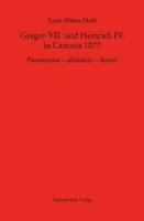 Gregor VII. Und Heinrich IV. In Canossa 1077