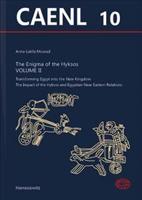 The Enigma of the Hyksos Volume II