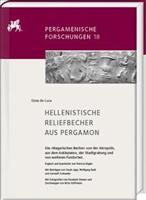 Hellenistische Reliefbecher Aus Pergamon. Die Megarischen Becher Von Der Akropolis, Aus Dem Asklepieion, Der Stadtgrabung Und Von Weiteren Fundorten