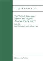 The Turkish Language Reform and Beyond