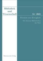 Bibliothek Und Wissenschaft 54 (2021)