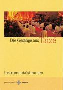 Gesänge aus Taize. Instrumentalstimmen