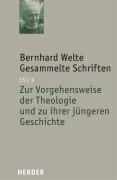 Welte, B: Zur Vorgehensweise der Theologie und zu ihrer jüng