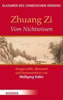 Zhuang Zi: Vom Nichtwissen