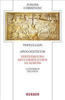 Apologeticum - Verteidigung Des Christlichen Glaubens