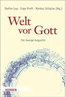 Welt VOR Gott