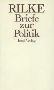 Rilke, R: Briefe z. Politik