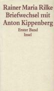 Rilke, R: Briefwechsel mit Kippenberg, 2 Bde.