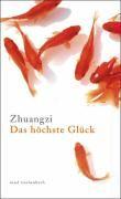 Zhuangzi: Höchste Glück