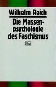 Die Massenpsychologie des Faschismus