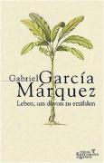 Garcia Marquez: Leben
