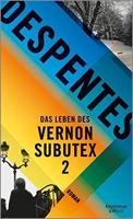 Leben Des Vernon Subutex, Bd.2