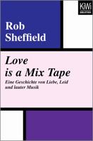 Sheffield, R: Love is a Mix Tape