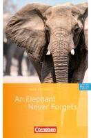 An Elephant Never Forgets