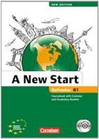 A New Start B1: Refresher. Kursbuch mit Audio CD, Grammatik- und Vokabelheft