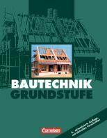 Bautechnik. Grundstufe. Schülerbuch