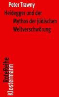 Heidegger Und Der Mythos Der Judischen Weltverschworung