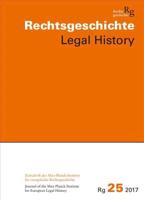 Rechtsgeschichte. Zeitschrift Des Max Planck-Instituts Fur Europaische Rechtsgeschichte / Rechtsgeschichte Legal History (Rg)