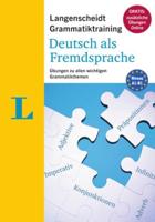 Langenscheidt Grammatiktraining Deutsch Als Fremdsprache - Essential German Grammar in Exercises (German Edition)