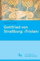 Gottfried Von Straburg: 'Tristan'