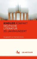 Kindler Kompakt: Deutsche Literatur, 20. Jahrhundert