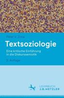 Textsoziologie : Eine kritische Einführung in die Diskurssemiotik